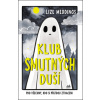 Klub smutných duší Najdi svou spřízněnou duši - Meddings Lizze Klub smutných duší Najdi svou spřízněnou duši - Meddings Lizze