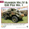Humber Mk.IV / GM Fox Mk.I In Detail - James Gosling, František Kořán Humber Mk.IV / GM Fox Mk.I In Detail - James Gosling, František Kořán