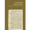 Pokřtěni ohněm: Katarské křesťanství ve světle dobových pramenů Pokřtěni ohněm: Katarské křesťanství ve světle dobových pramenů