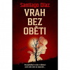 Vrah bez oběti Vrah bez oběti