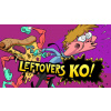 Leftovers KO! - Steam PC Leftovers KO! - Steam PC