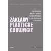 Základy plastické chirurgie - Jan Měšťák, Lucie Kalinová a kolektiv, Martin Molitor, Ondřej Měšťák - online doručenie Základy plastické chirurgie - Jan Měšťák, Lucie Kalinová a kolektiv, Martin Molitor, Ondřej Měšťák - online doručenie