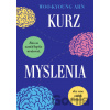 Kurz myslenia - Woo-Kyoung Ahn Kurz myslenia - Woo-Kyoung Ahn