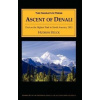 Ascent of Denali - Hudson Stuck Ascent of Denali - Hudson Stuck
