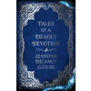 Tales of a Deadly Devotion - Jennifer Delaney Tales of a Deadly Devotion - Jennifer Delaney
