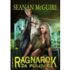 Ragnarok za polovic - Seanan McGuire Ragnarok za polovic - Seanan McGuire