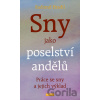 Sny jako poselství andělů - Radomil Hradil Sny jako poselství andělů - Radomil Hradil