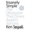 Insanely Simple - Ken Segall Insanely Simple - Ken Segall