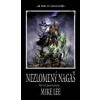 Nezlomený Nagaš - Mike Lee Nezlomený Nagaš - Mike Lee