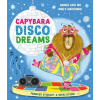 Capybara Disco Dreams Capybara Disco Dreams