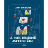 A tak krásně jsme si žili - Jan Grygar A tak krásně jsme si žili - Jan Grygar