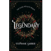 Legendary - Stephanie Garber, Hodder & Stoughton Legendary - Stephanie Garber, Hodder & Stoughton