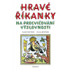 Hravé říkanky na procvičování výslovnosti – Josef Lada - Ester Stará Hravé říkanky na procvičování výslovnosti – Josef Lada - Ester Stará