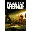 The Last Stand Aftermath - Steam PC The Last Stand Aftermath - Steam PC