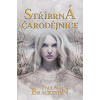 Stříbrná čarodějnice - Paula Brackston Stříbrná čarodějnice - Paula Brackston