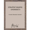 Stručný dejepis Uhorska II - Franko Víťazoslav Sasinek Stručný dejepis Uhorska II - Franko Víťazoslav Sasinek