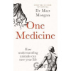One Medicine: How understanding animals can save our lives - Matt Morgan One Medicine: How understanding animals can save our lives - Matt Morgan