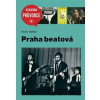 Praha beatová - Radek Diestler Praha beatová - Radek Diestler