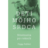 Deti môjho srdca / Stretnutia po rokoch - Peggy Pažitná Deti môjho srdca / Stretnutia po rokoch - Peggy Pažitná