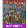 Tri múdre kozliatka - Oľga Janíková Tri múdre kozliatka - Oľga Janíková