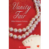 Vanity Fair - William M. Thackeray Vanity Fair - William M. Thackeray