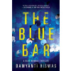 The Blue Bar - Damyanti Biswas The Blue Bar - Damyanti Biswas