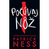 Počúvaj nôž - Ness Patrick Počúvaj nôž - Ness Patrick
