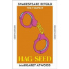 Hag-Seed - Margaret Atwood, Vintage Publishing Hag-Seed - Margaret Atwood, Vintage Publishing