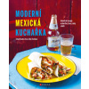 Moderní mexická kuchařka Moderní mexická kuchařka