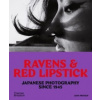 Ravens & Red Lipstick Ravens & Red Lipstick