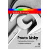 Pouta lásky Psychoanalýza feminismus a problém dominance - Benjamin Jessica Pouta lásky Psychoanalýza feminismus a problém dominance - Benjamin Jessica
