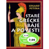 Staré grécke báje a povesti OTTOVO - Eduard Petiška; Václav Fiala Staré grécke báje a povesti OTTOVO - Eduard Petiška; Václav Fiala