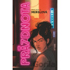 Prázdnota - Michaela Merglová Prázdnota - Michaela Merglová