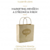 Marketing menších a středních firem Marketing menších a středních firem