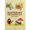 Rozprávky pre zvedavé deti - Lenka Siváková Rozprávky pre zvedavé deti - Lenka Siváková