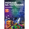 Príprava na testovanie 9 Matematika - Alena Mgr. Naďová a kolektív Príprava na testovanie 9 Matematika - Alena Mgr. Naďová a kolektív