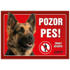 Tabuľka Pozor pes - rôzne plemená - Nemecký ovčiak Tabuľka Pozor pes - rôzne plemená - Nemecký ovčiak