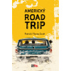 Americký roadtrip - Patrick Flores-Scott Americký roadtrip - Patrick Flores-Scott