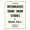 Intermediate Snare Drum Studies - etudy pre malý bubon Intermediate Snare Drum Studies - etudy pre malý bubon