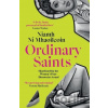 Ordinary Saints - Niamh Ni Mhaoileoin Ordinary Saints - Niamh Ni Mhaoileoin