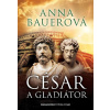 César a gladiátor César a gladiátor