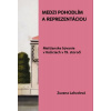 Medzi pohodlím a reprezentáciou. Meštianske bývanie v Košiciach v 19. storočí - Zuzana Labudová Medzi pohodlím a reprezentáciou. Meštianske bývanie v Košiciach v 19. storočí - Zuzana Labudová