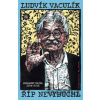 Říp nevybuchl - Ludvík Vaculík Říp nevybuchl - Ludvík Vaculík