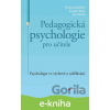 E-kniha Pedagogická psychologie pro učitele - Richard Jedlička E-kniha Pedagogická psychologie pro učitele - Richard Jedlička