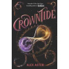 Crowntide (The Lightlark Saga Book 4) - Alex Aster, Abrams Crowntide (The Lightlark Saga Book 4) - Alex Aster, Abrams