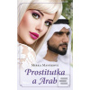 Prostitutka a Arab (Mirka Manáková) Prostitutka a Arab (Mirka Manáková)