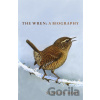 The Wren - Stephen Moss The Wren - Stephen Moss
