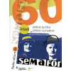 Radio-album 16: SEMAFOR 60 - Piesne Jiřího Šlitra a Jiřího Suchého Radio-album 16: SEMAFOR 60 - Piesne Jiřího Šlitra a Jiřího Suchého