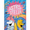 The Cosmic Adventures of Astrid and Stella (A Hello!Lucky Book) The Cosmic Adventures of Astrid and Stella (A Hello!Lucky Book)