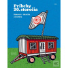Príbehy 20. storočia - R… Príbehy 20. storočia - R…